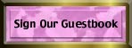 Sign Our Guestbook